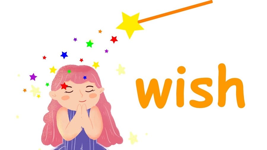 Cách sử dụng wish trong ngữ pháp tiếng Anh